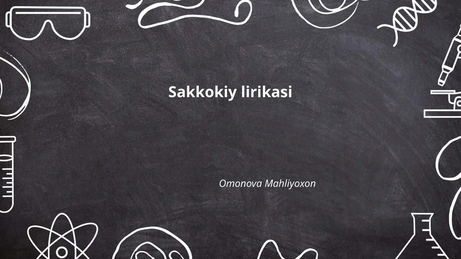 Sakkokiy lirikasi