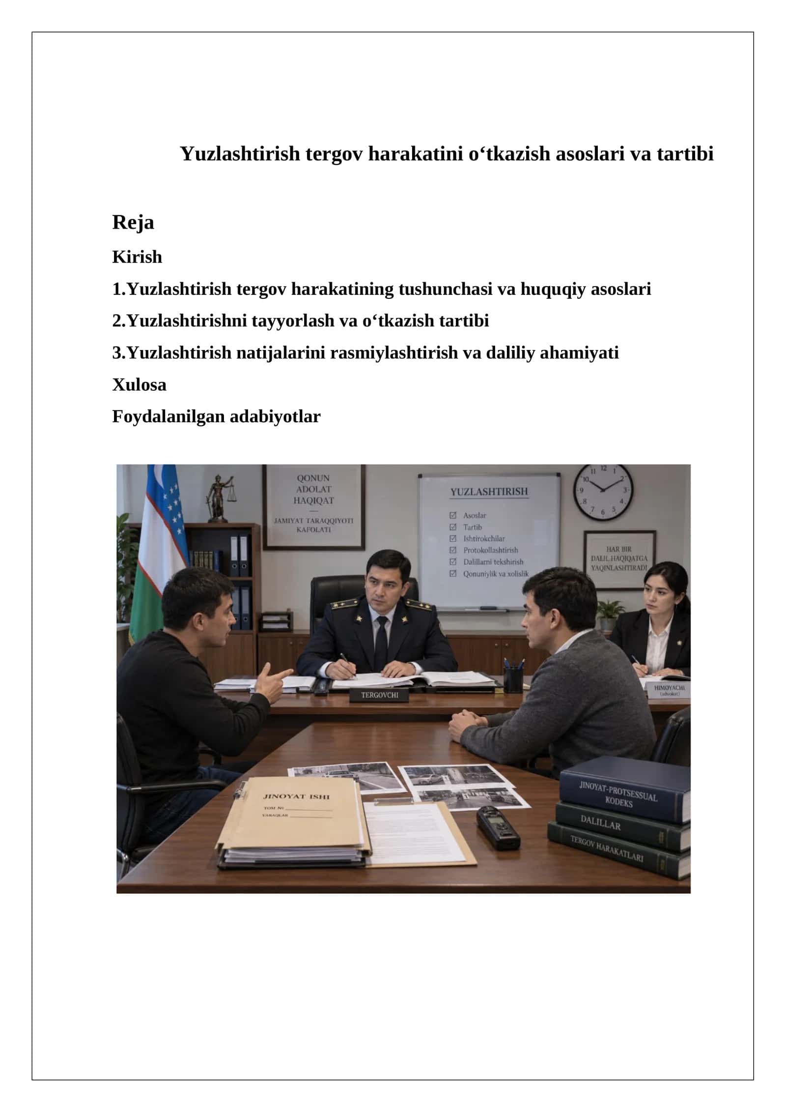 Yuzlashtirish tergov harakatini o‘tkazish asoslari va tartibi
