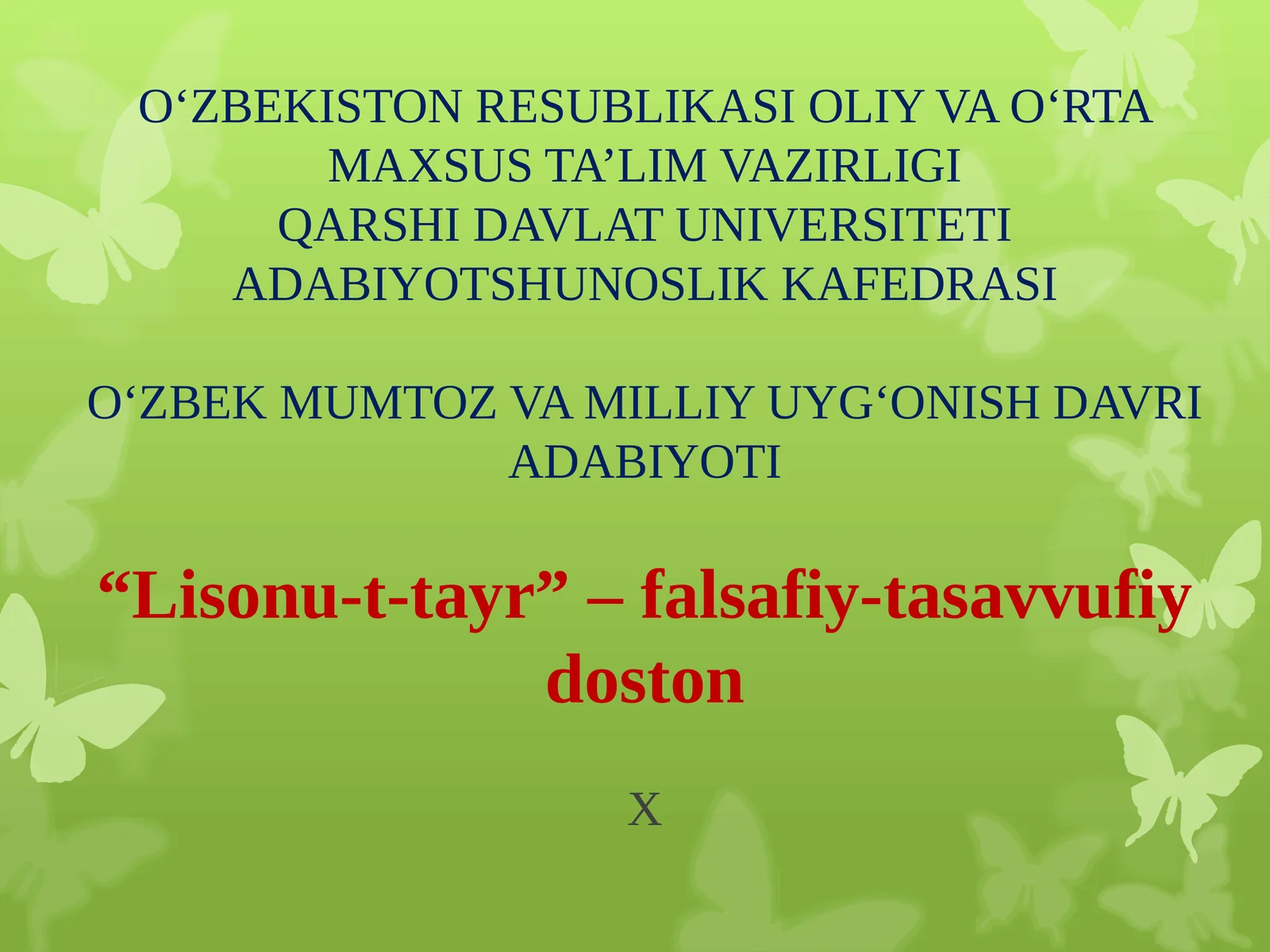 O‘ZBEK MUMTOZ VA MILLIY UYG‘ONISH DAVRI ADABIYOTI