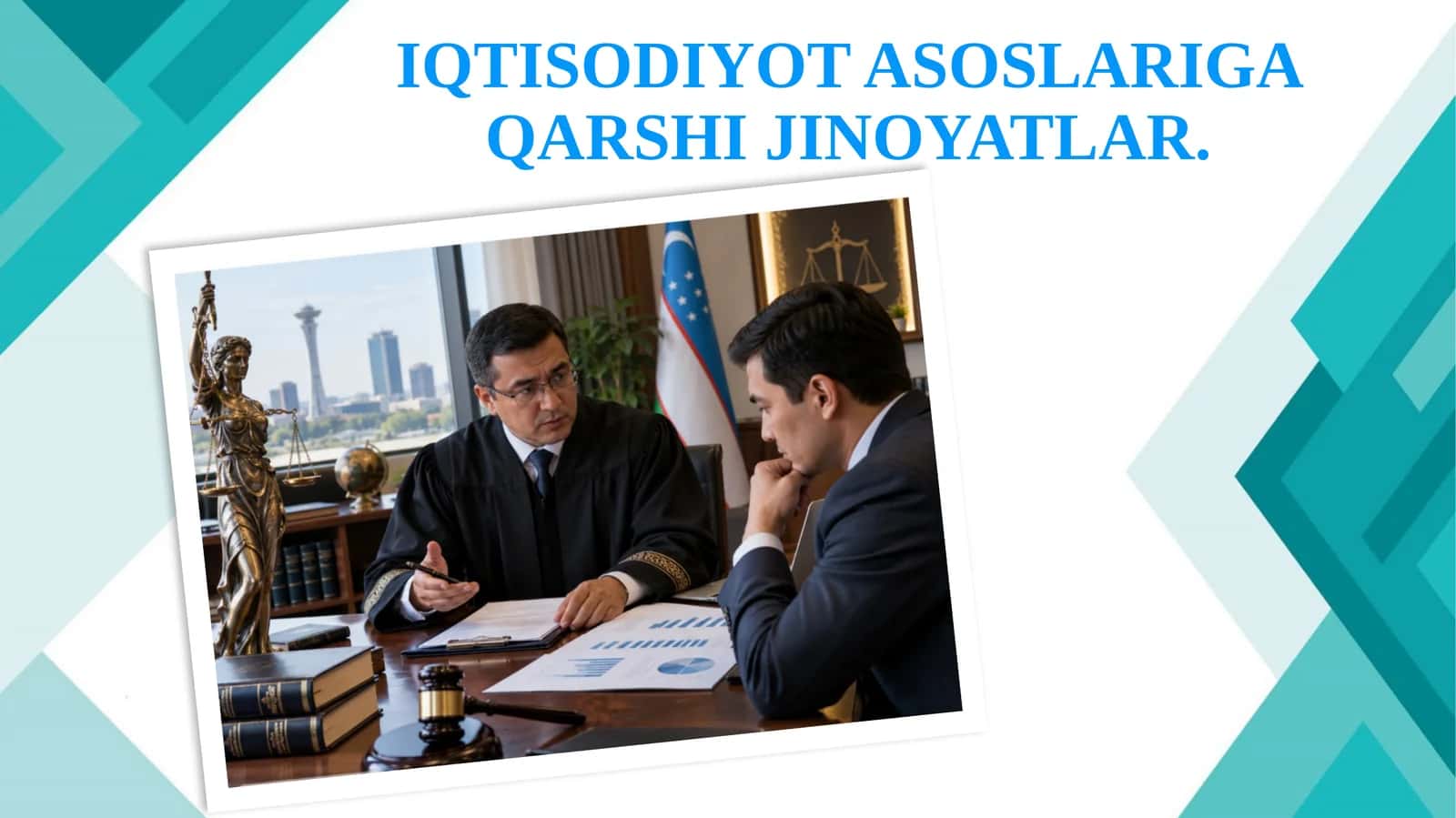 IQTISODIYOT ASOSLARIGA QARSHI JINOYATLAR