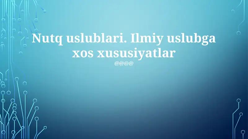 Ilmiy Nutq Uslublari