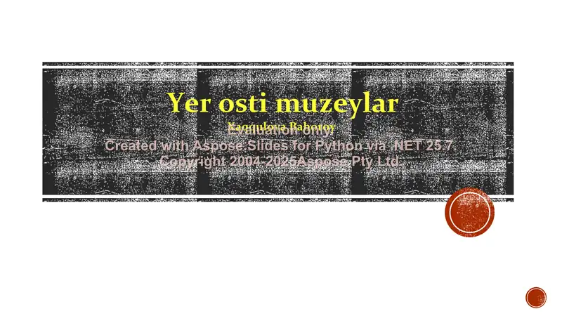 Yer osti muzeylari: arxitekturasi va dizayni