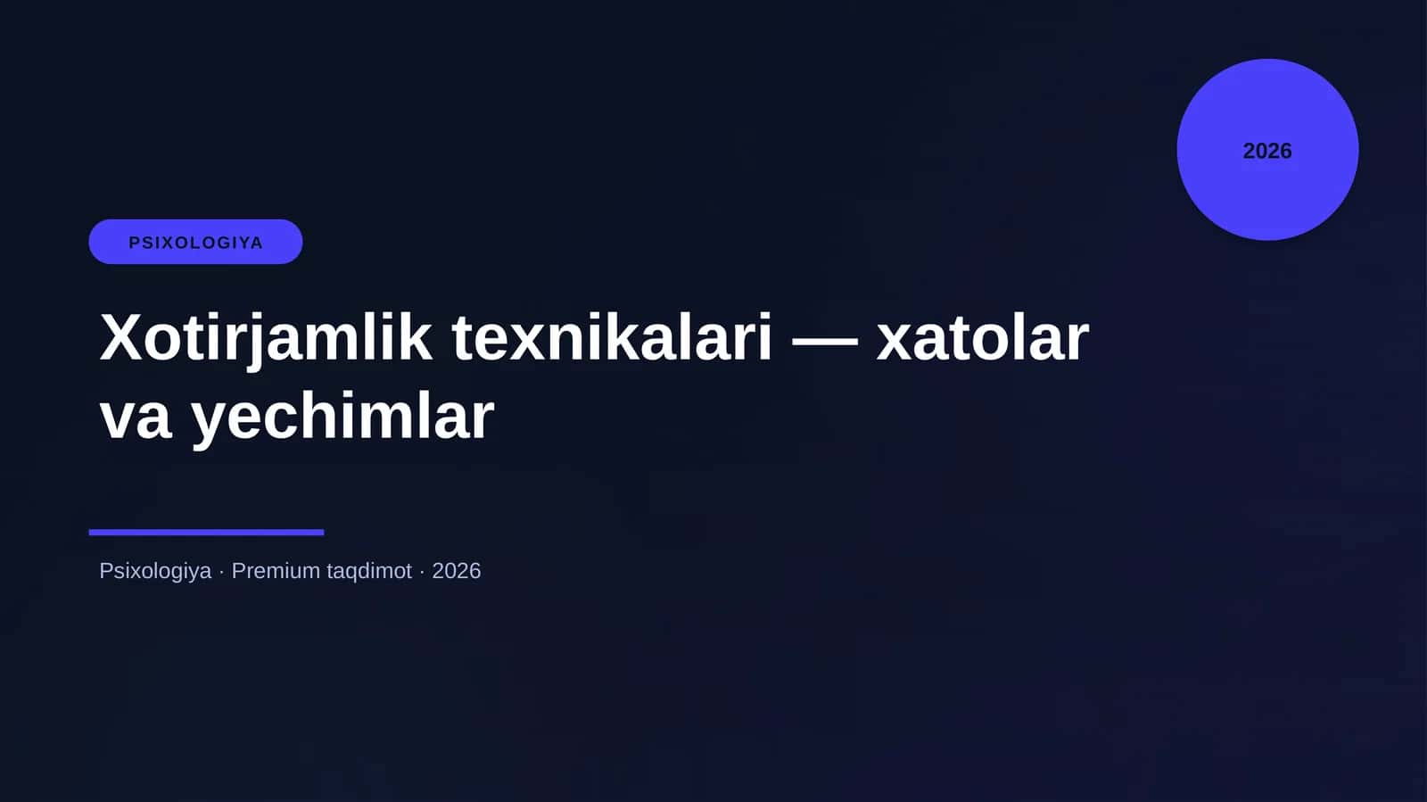 Xotirjamlik texnikalari — xatolar va yechimlar