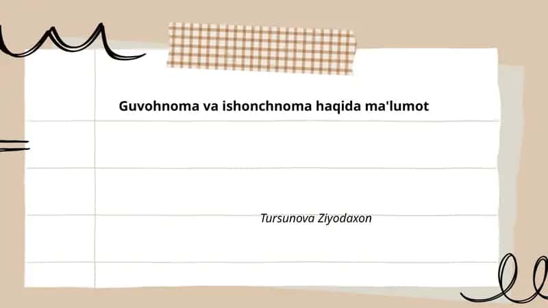 Guvohnoma va ishonchnoma haqida ma'lumot