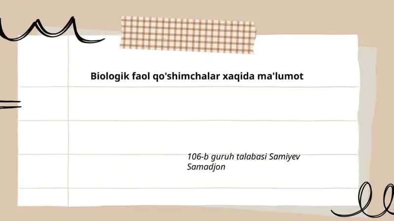 Biologik faol qo'shimchalar xaqida ma'lumot