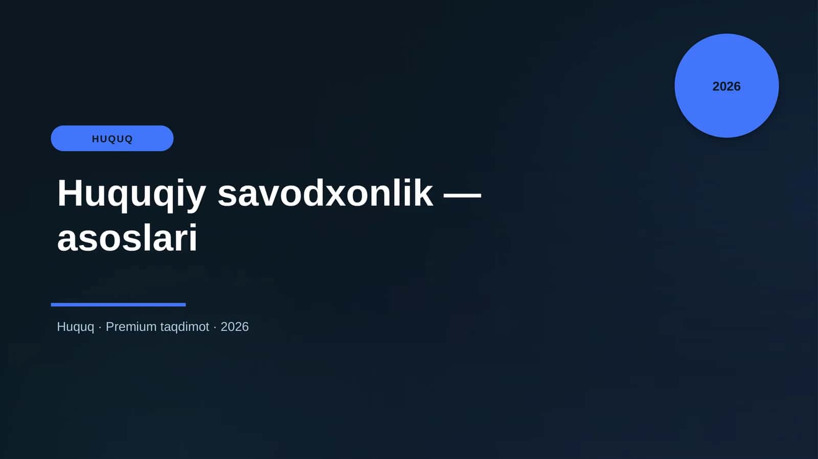 Huquqiy savodxonlik — asoslari