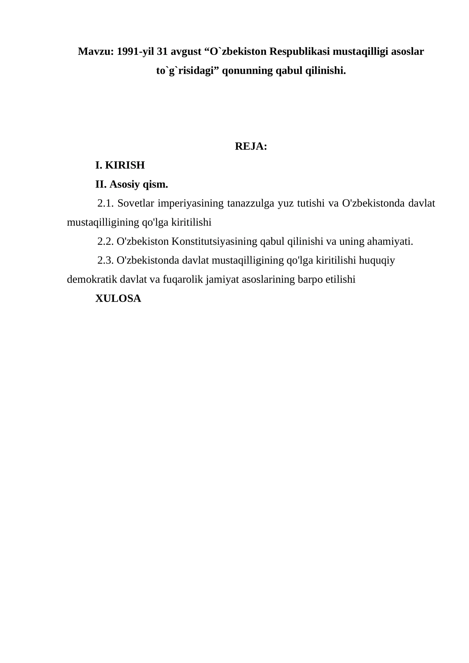 O'zbekiston Respublikasi mustaqilligi asoslar to`g`risidagi qonun