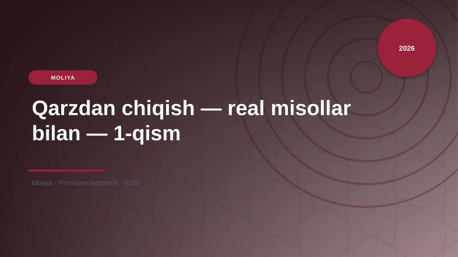 Qarzdan chiqish — real misollar bilan — 1-qism
