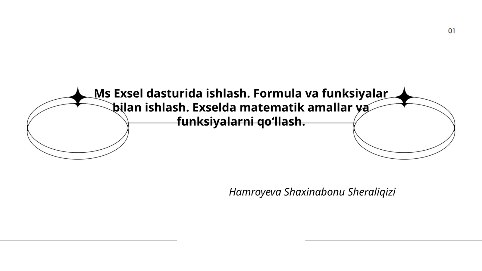 Ms Exsel dasturida ishlash. Formula va funksiyalar bilan ishlash. Exselda matematik amallar va funksiyalarni qoʻllash