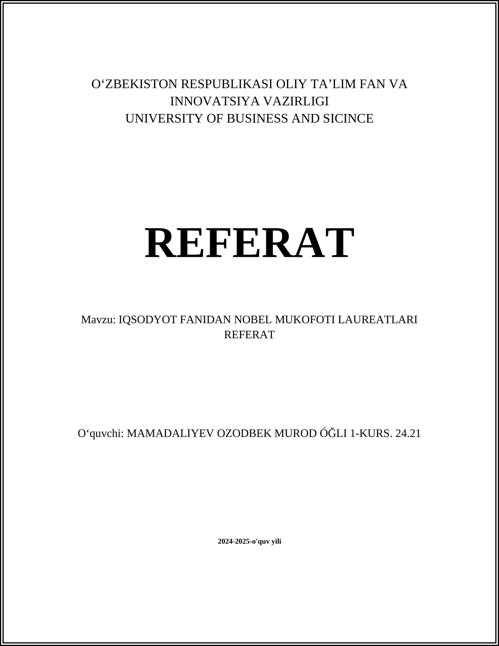 IQSODYOT FANIDAN NOBEL MUKOFOTI LAUREATLARI REFERAT
