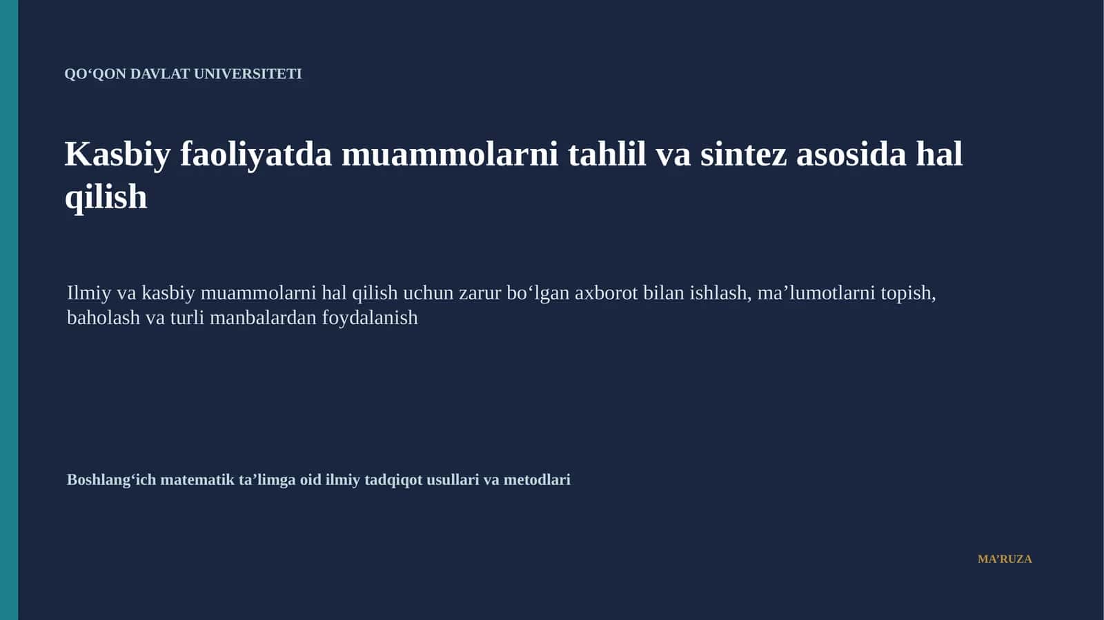 Boshlang‘ich matematik ta’limga oid ilmiy tadqiqot usullari va metodlari