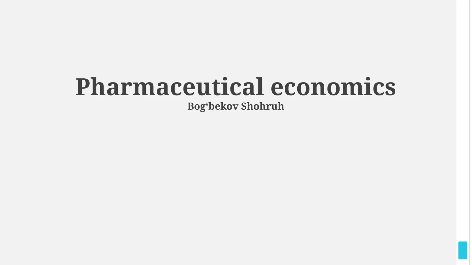Pharmaceutical economics