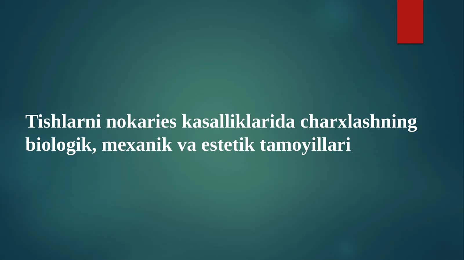 Tishlarni nokaries kasalliklarida charxlashning biologik