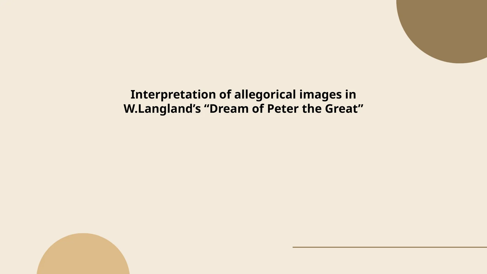 Interpretation of allegorical images in W.Langland’s “Dream of Peter the Great”