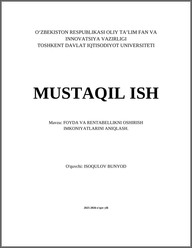 FOYDA VA RENTABELLIKNI OSHIRISH IMKONIYATLARINI ANIQLASH