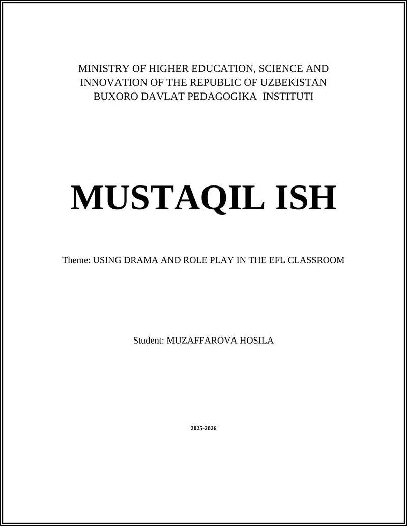 MUSTAQIL ISH: USING DRAMA AND ROLE PLAY IN THE EFL CLASSROOM