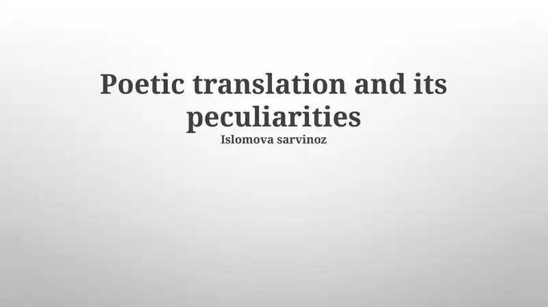 Poetic translation and its peculiarities