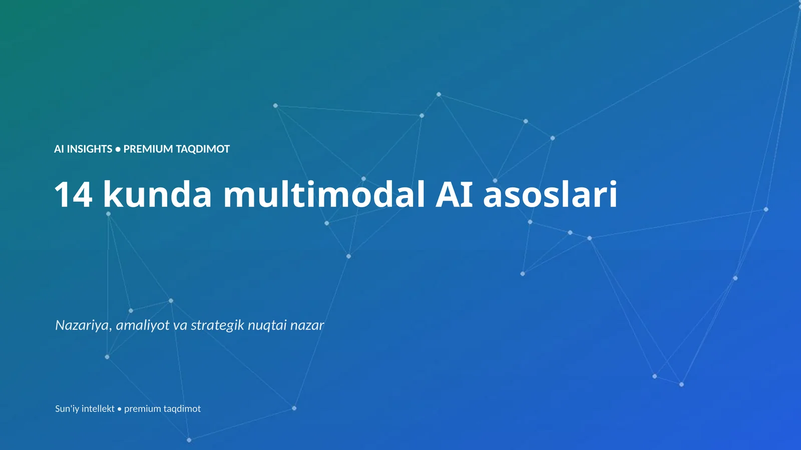 AI INSIGHTS • PREMIUM TAQDIMOT