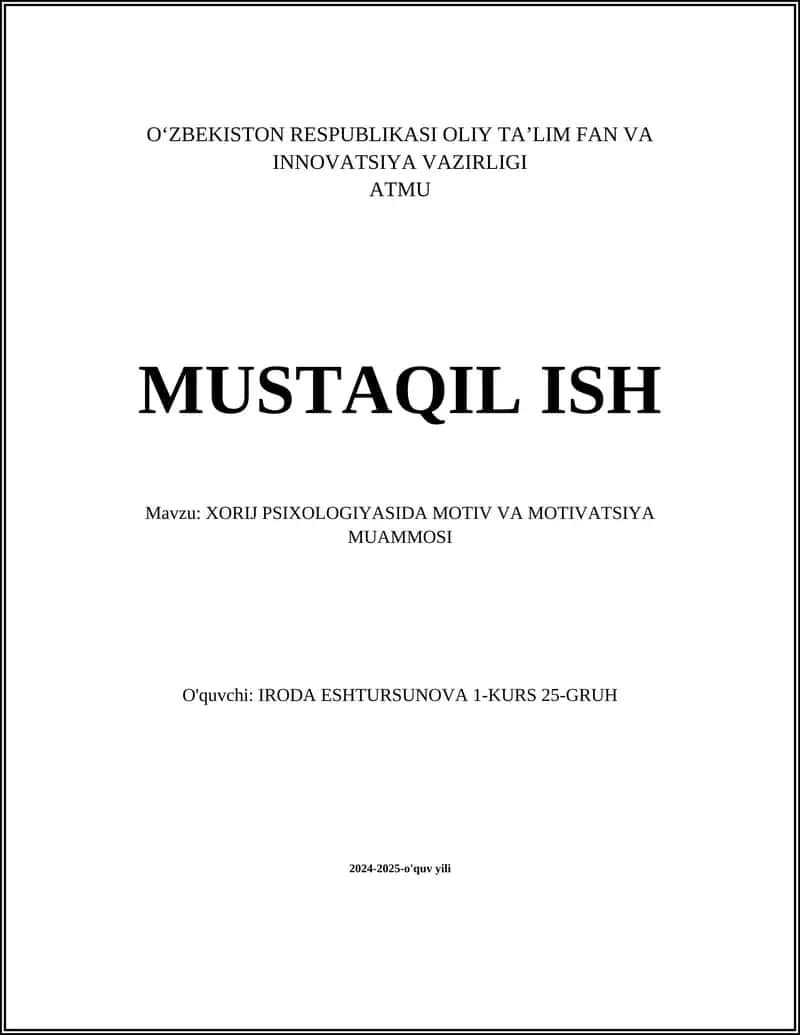 XORIJ PSIXOLOGIYASIDA MOTIV VA MOTIVATSIYA MUAMMOSI