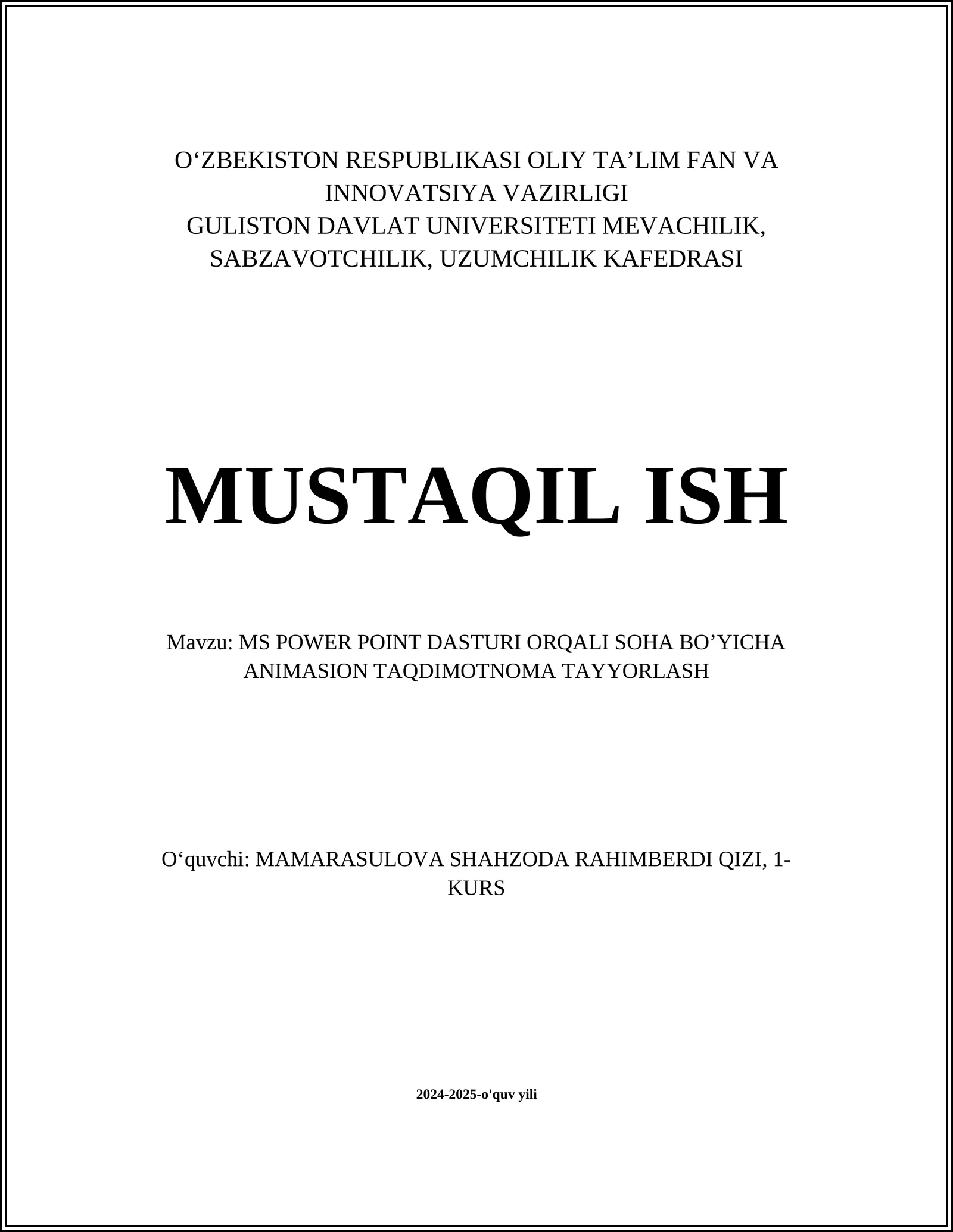 MS POWER POINT DASTURI ORQALI SOHA BOʼYICHA ANIMASION TAQDIMOTNOMA TAYYORLASH