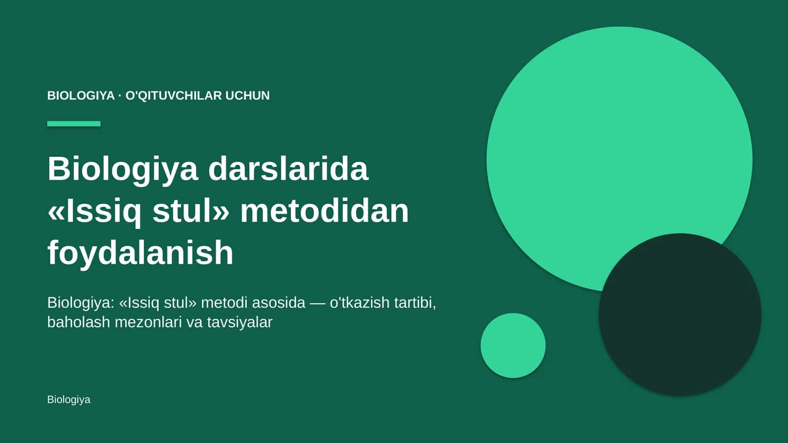 biologiya darslarida issiq stul metodidan foydalanish 8083