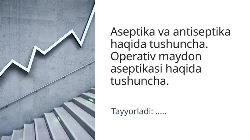 Aseptika va Antiseptika Haqida Tushuncha