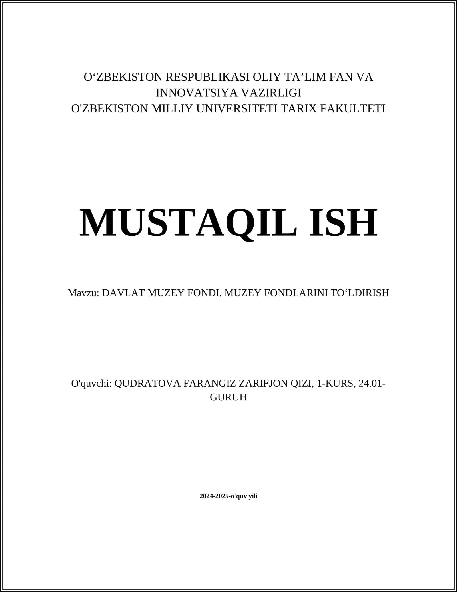 DAVLAT MUZEY FONDI. MUZEY FONDLARINI TOʻLDIRISH
