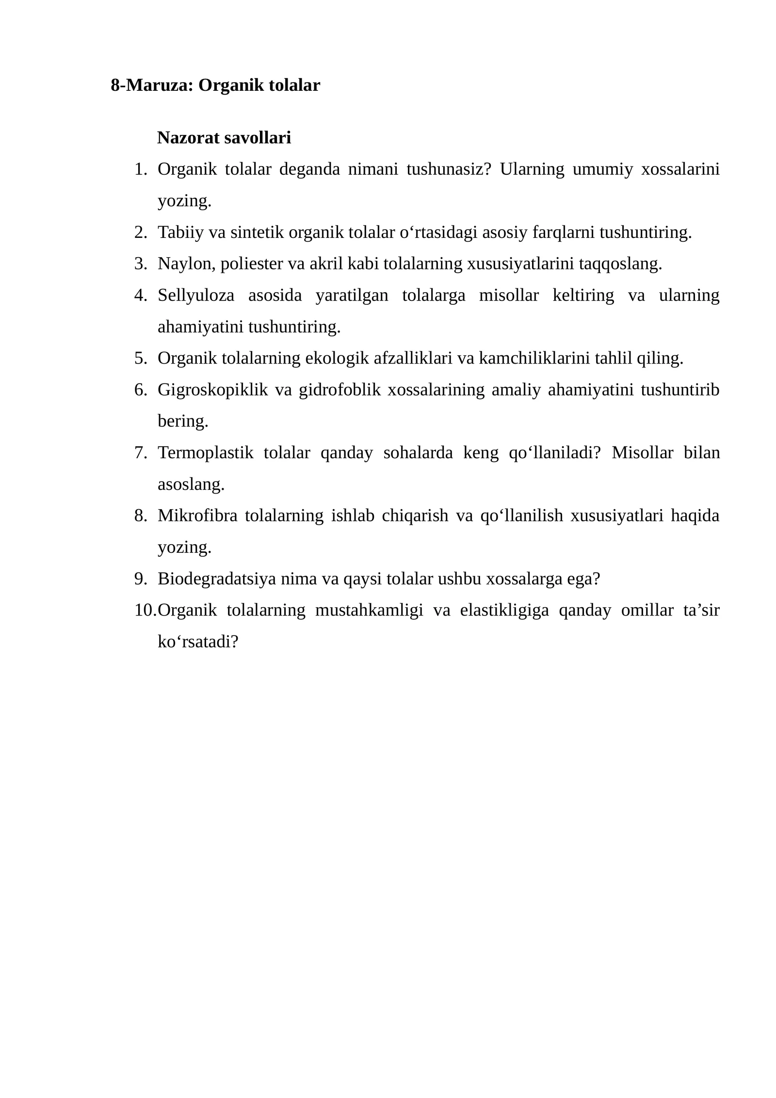 8-Maruza: Organik tolalar