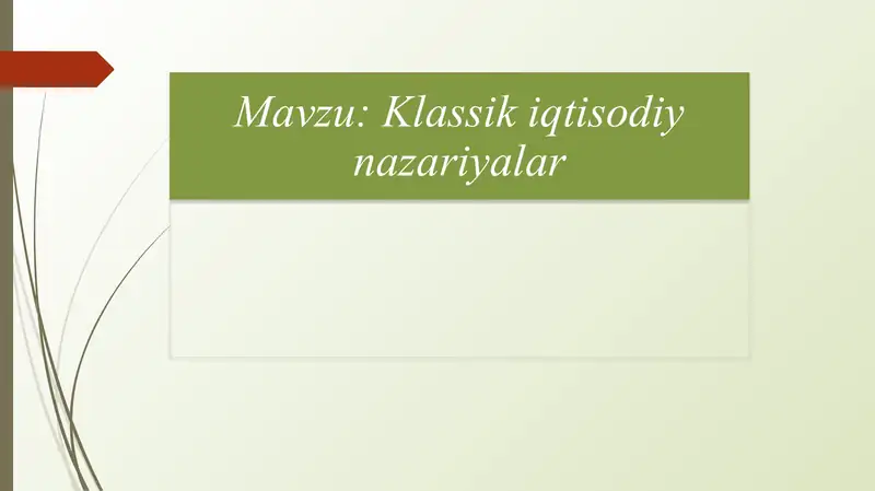 Klassik iqtisodiy nazariyalar