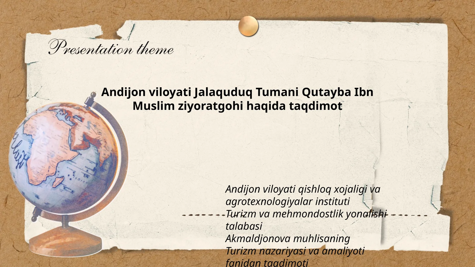 Qutayba Ibn Muslim ziyoratgohi haqida taqdimot
