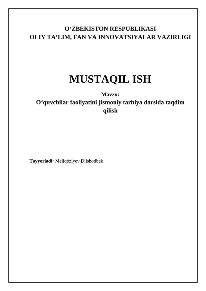 O'quvchilar faoliyatini jismoniy tarbiya darsida taqdim qilish