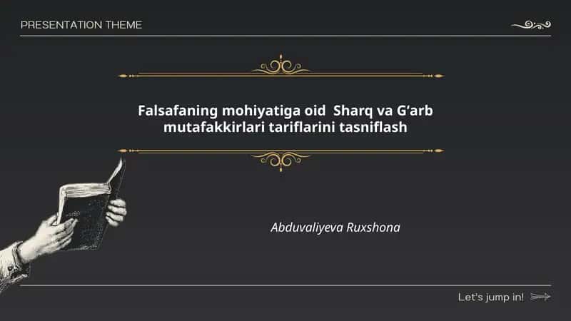Falsafaning mohiyatiga oid Sharq va Gʻarb mutafakkirlari tariflarini tasniflash