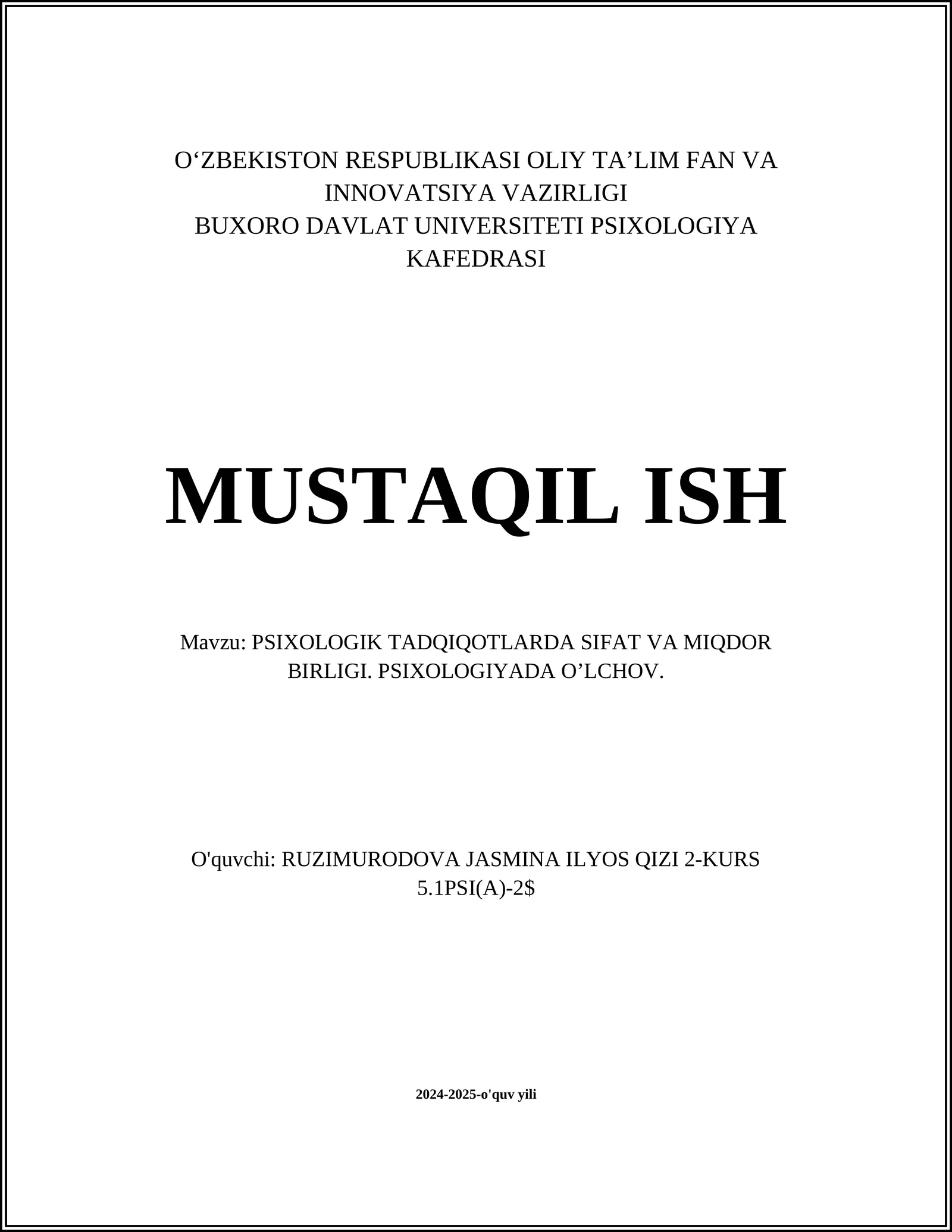 PSIXOLOGIK TADQIQOTLARDA SIFAT VA MIQDOR BIRLIGI. PSIXOLOGIYADA O’LCHOV
