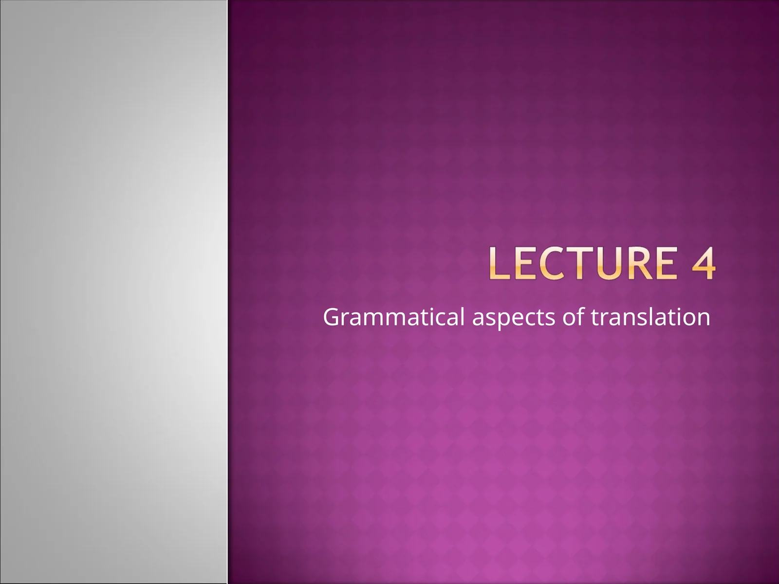 Grammatical aspects of translation