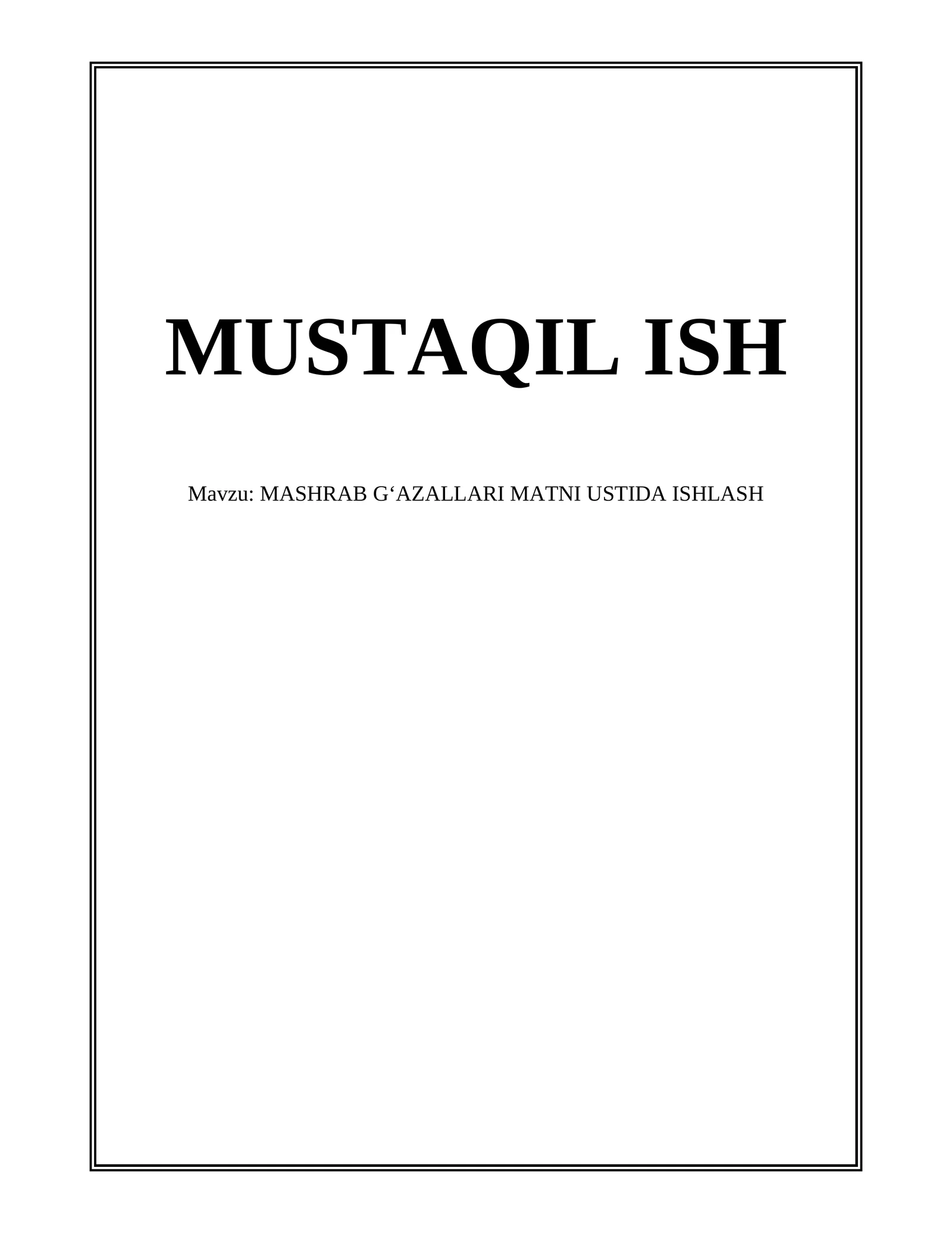 MASHRAB GʻAZALLARI MATNI USTIDA ISHLASH