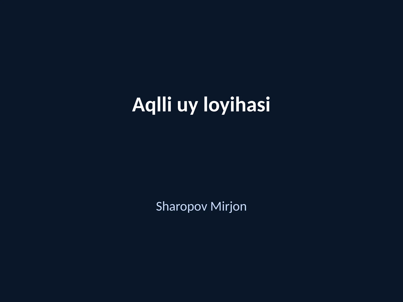 Aqlli uy loyihasi
