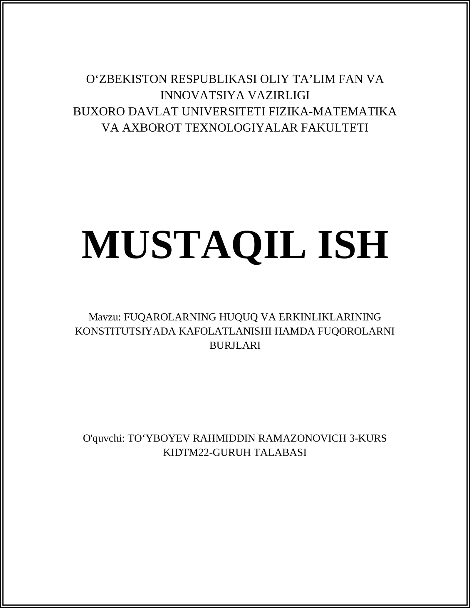 FUQAROLARNING HUQUQ VA ERKINLIKLARINING KONSTITUTSIYADA KAFOLATLANISHI HAMDA FUQOROLARNI BURJLARI