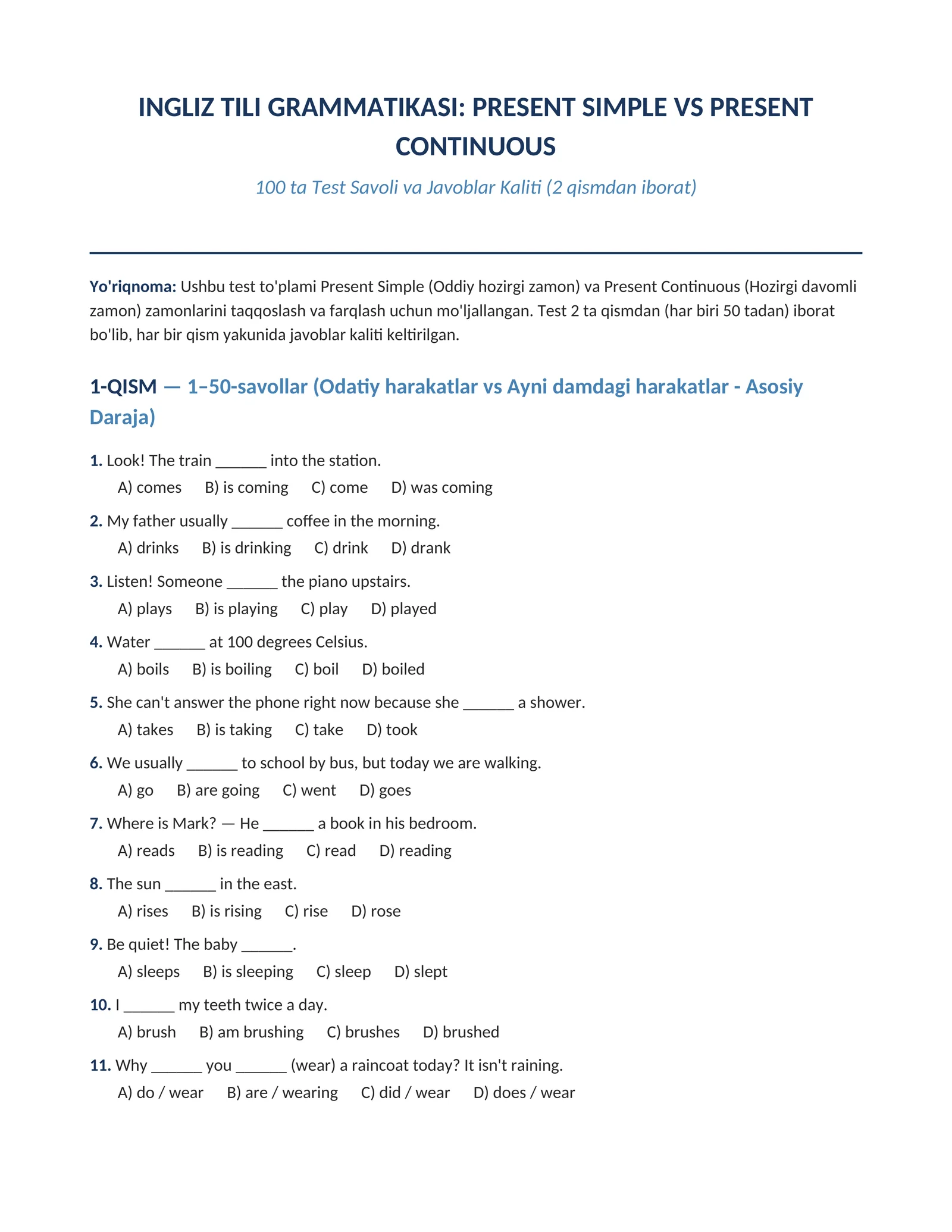 INGLIZ TILI GRAMMATIKASI: PRESENT SIMPLE VS PRESENT  CONTINUOUS 100 TALIK TEST JAVOBI BILAN