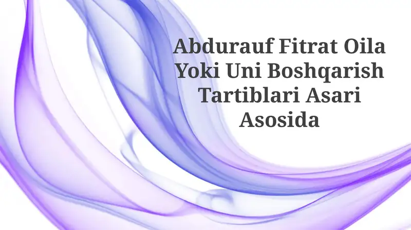 Abdurauf Fitrat Oila Yoki Uni Boshqarish TartiblariAsariAsosida