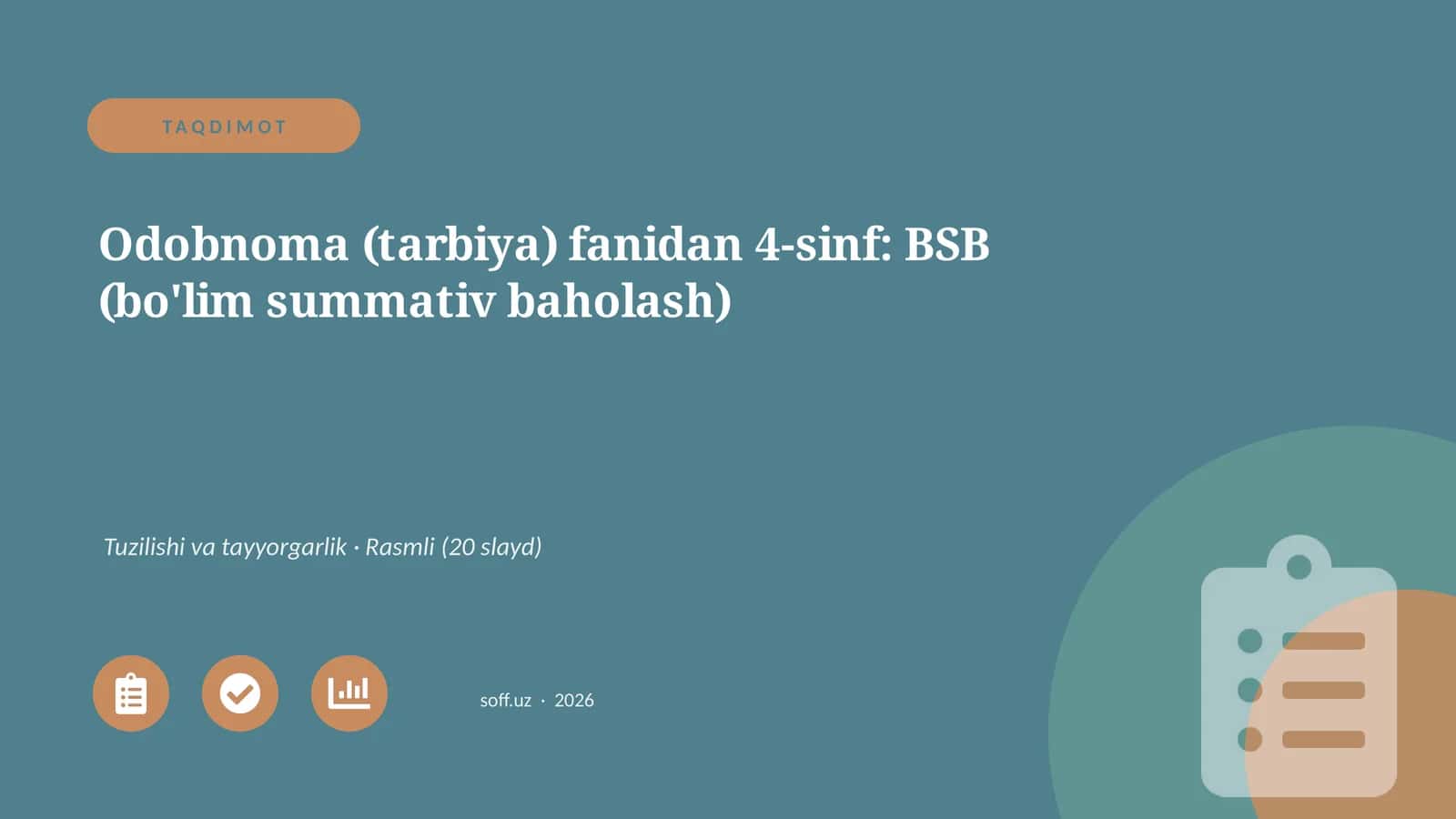 Odobnoma (tarbiya) fanidan 4-sinf: BSB (bo'lim summativ baholash)