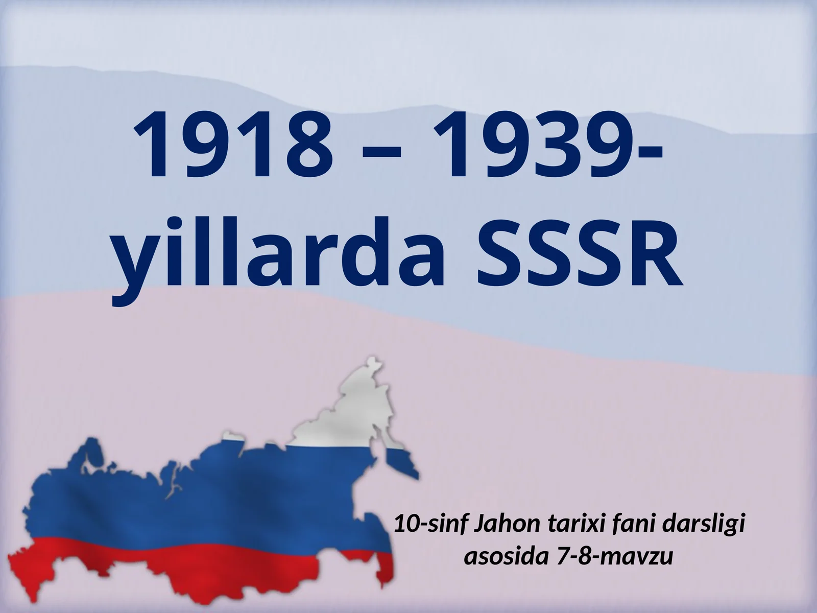 10-sinf Jahontarixi fanidarsligi (7-8-mavzu)