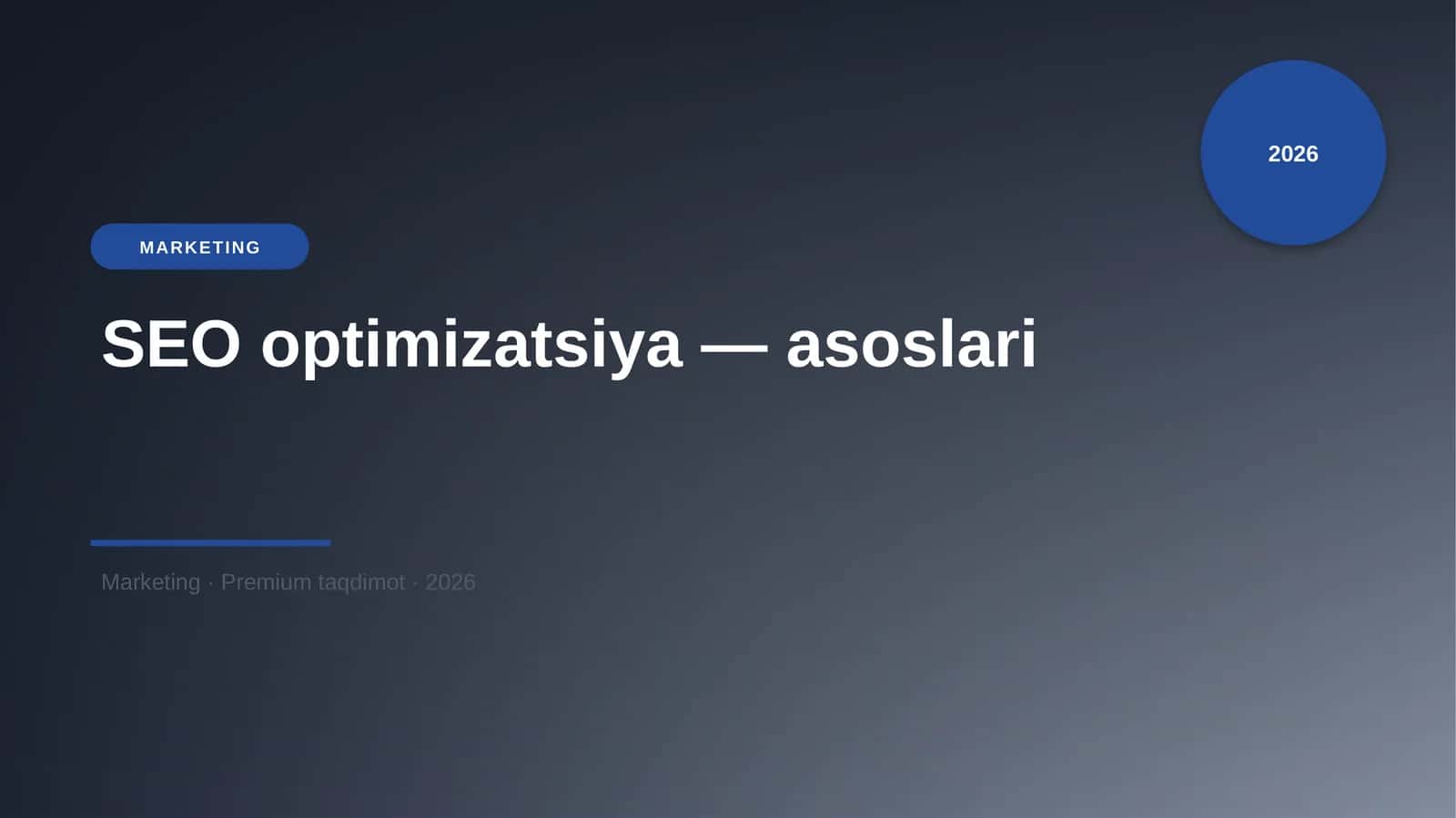 SEO optimizatsiya — asoslari