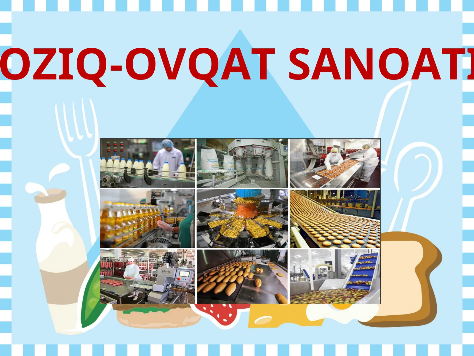 Oziq-ovqat sanoati