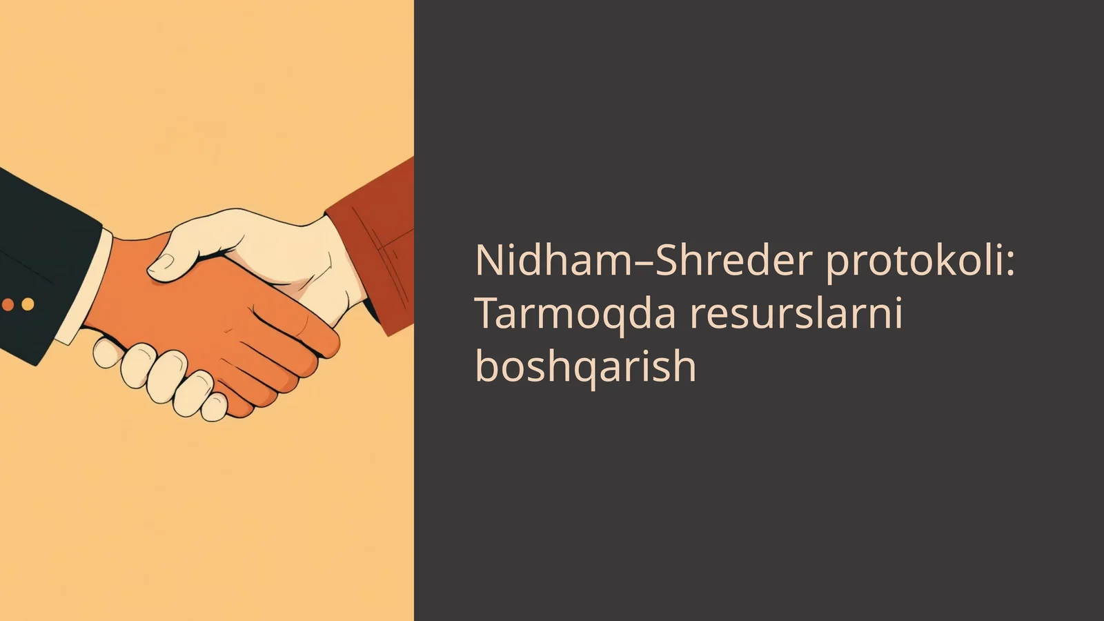 Nidham–Shreder protokoli: Tarmoqda resurslarni boshqarish