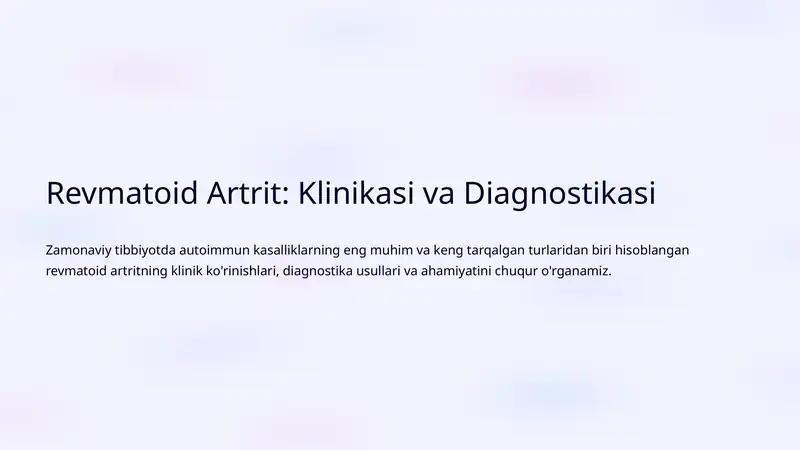 Revmatoid Artrit: Klinikasi va Diagnostikasi