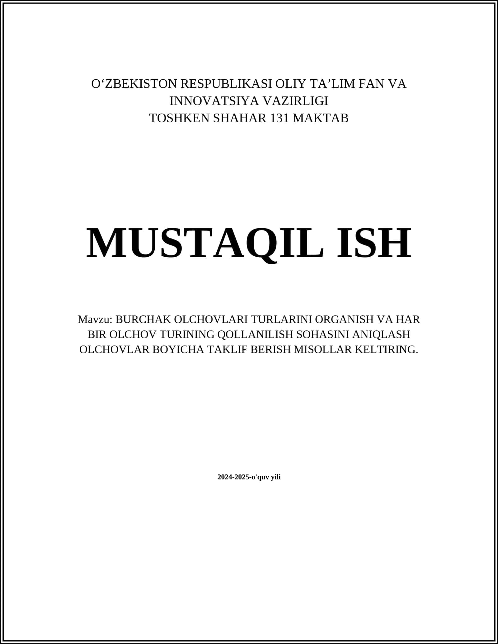 BURCHAK OLCHOVLARI TURLARINI ORGANISH VA HAR BIR OLCHOV TURINING QOLLANILISH SOHASINI ANIQLASH OLCHOVLAR BOYICHA TAKLIF BERISH MISOLLAR KELTIRING