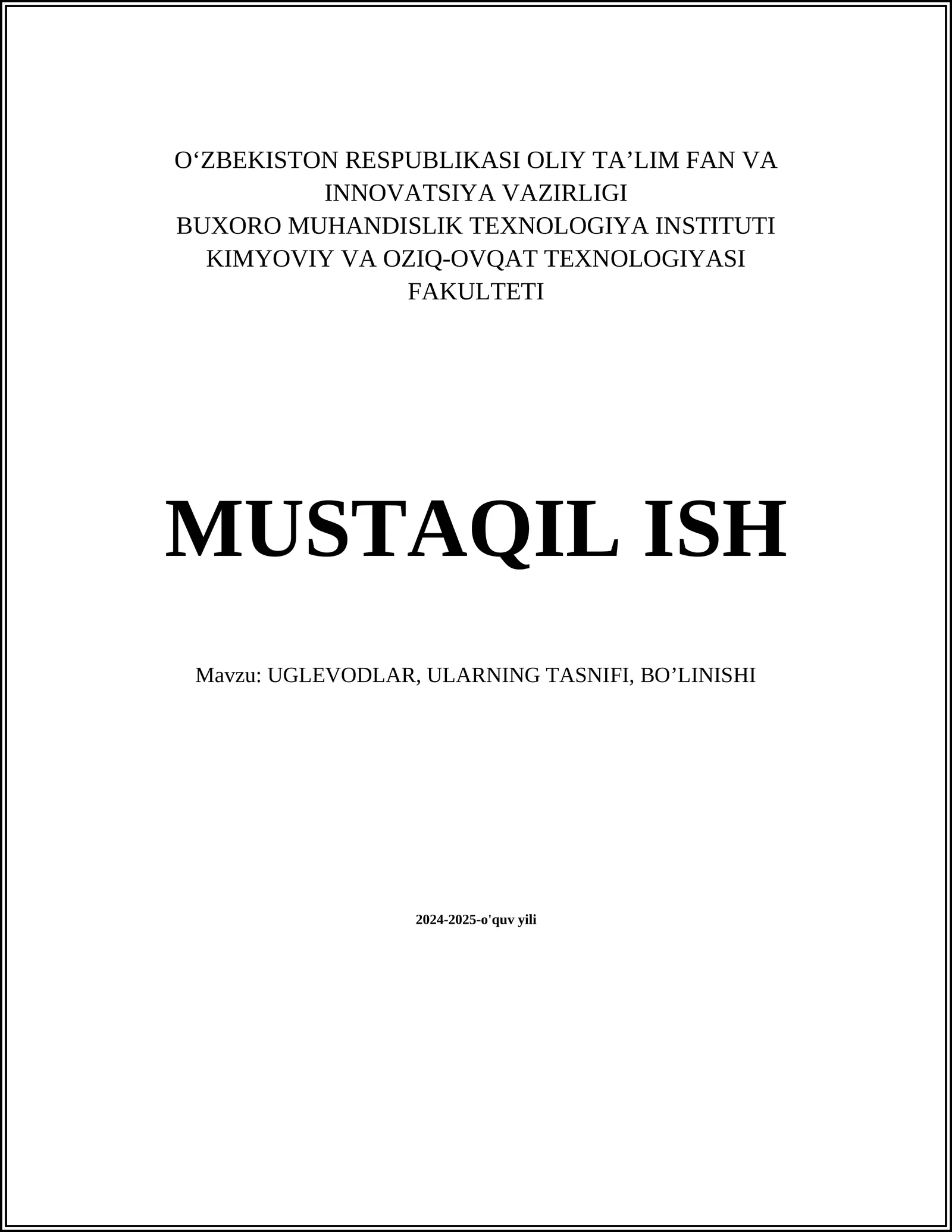 UGLEVODLAR, ULARNING TASNIFI, BO’LINISHI