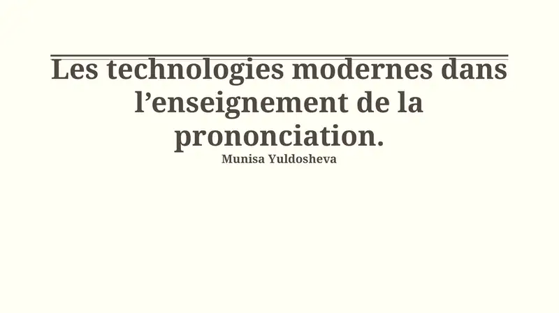Les technologies modernes dans l’enseignement de la prononciation