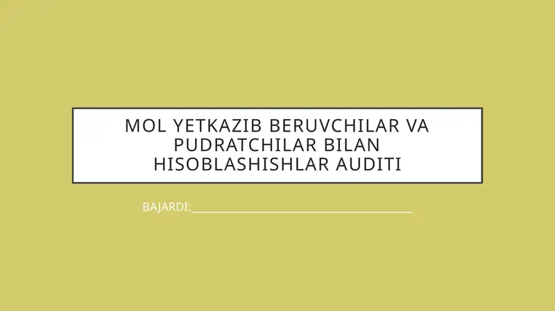Mol yetkazib beruvchi va pudratchilar bilan hisob-kitob