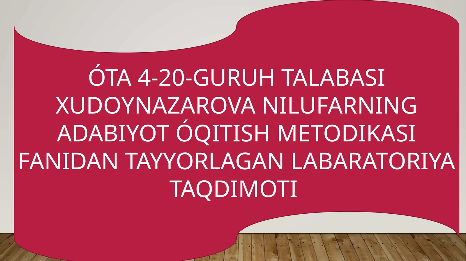 NILUFARNING ADABIYOT ÓQITISH METODIKASI